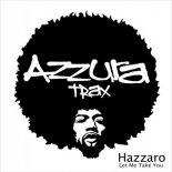 Hazzaro - Let Me Take You (Original Mix)