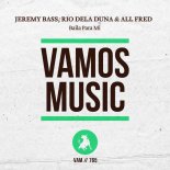 Jeremy Bass & Rio Dela Duna & All Fred - Baila Para Mi (Extended Mix)