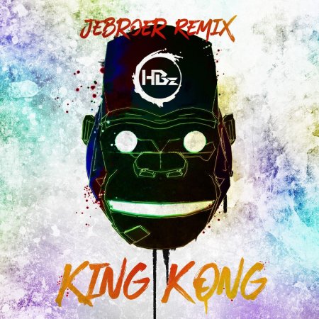 HBz - King Kong (Jebroer Extended Remix)