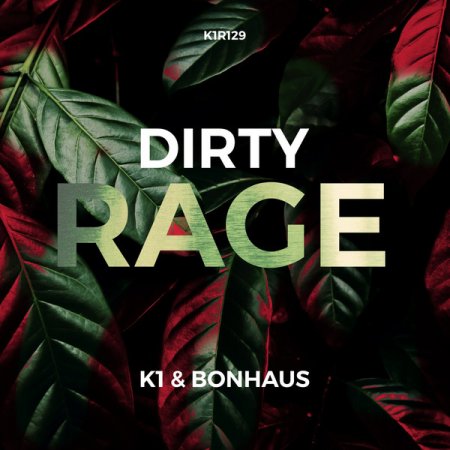 K1 & Bonhaus - Dirty Rage