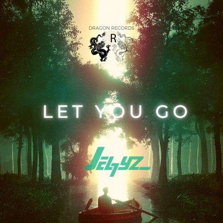 Jel7yz - Let You Go (Extended Mix)