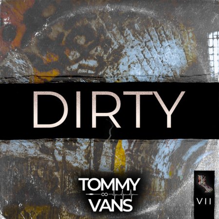 Tommy Vans - Dirty (Radio Edit)