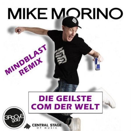 Mike Morino - Die Geilste Com Der Welt (Mindblast Remix)