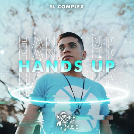 SL Complex - Hands Up