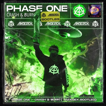 PhaseOne - Crash & Burn (Anderex Bootleg)