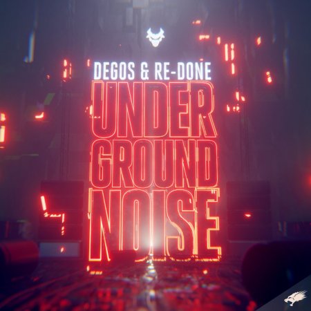 Degos & Re-Done - Underground Noise (Extended Mix)