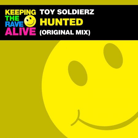 Toy Soldierz - Hunted (Original Mix)