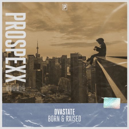Dvastate - Born & Raised (Original Mix)
