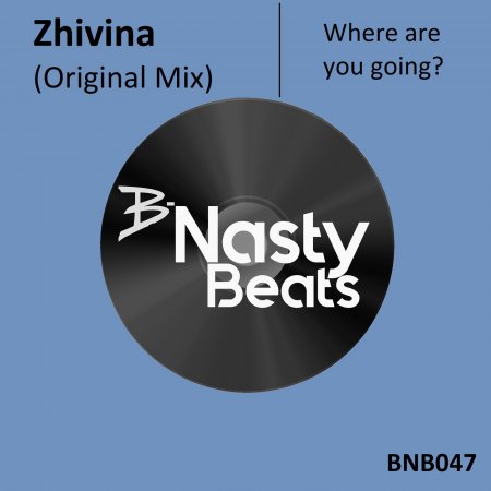 Zhivina - Where Are You Going