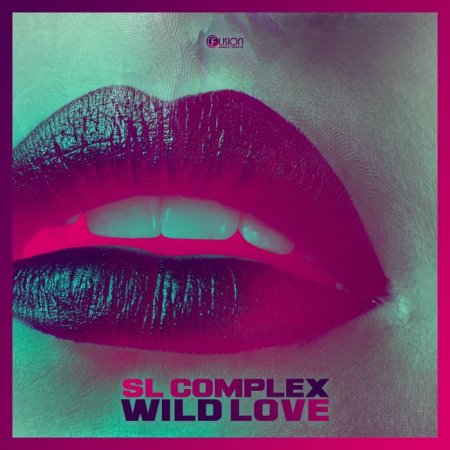 SL Complex - Wild Love (Extended Version)