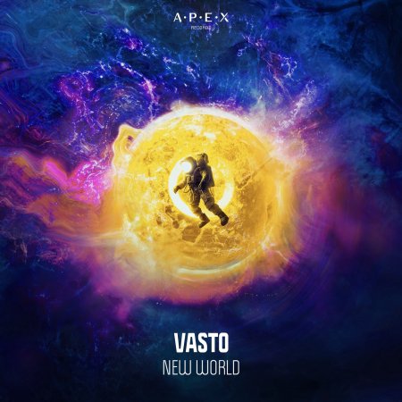 Vasto - New World (Original Mix)