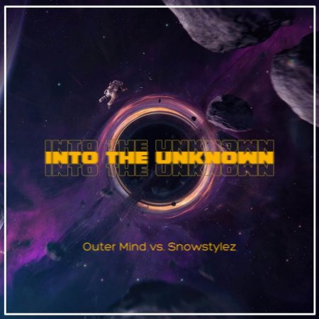 Outer Mind vs. Snowstylez - Into the Unknown (Extended Mix)