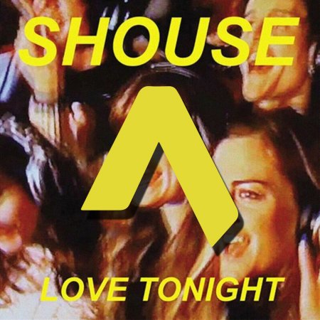 Shouse - Love Tonight (Adronity Bootleg)