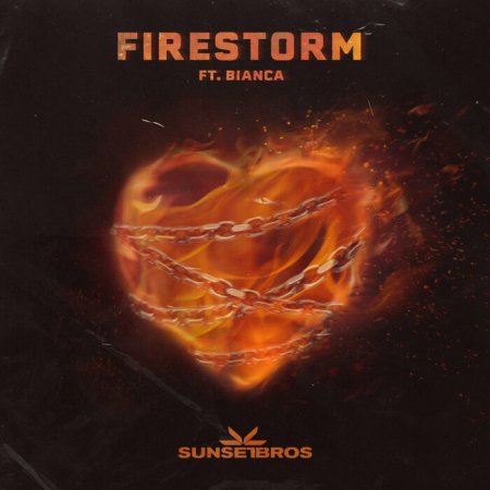 Sunset Bros feat. Bianca - Firestorm (Extended Mix)