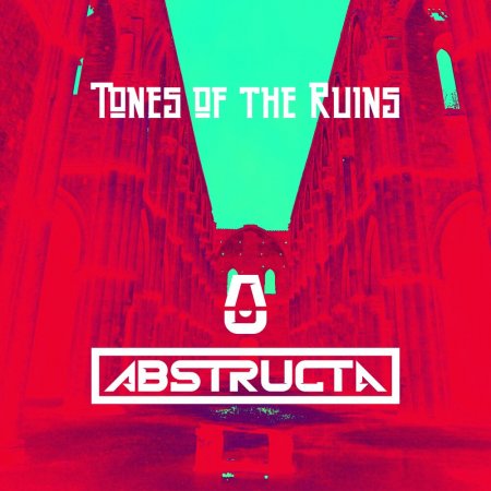 AbstructA - Tones Of The Ruins
