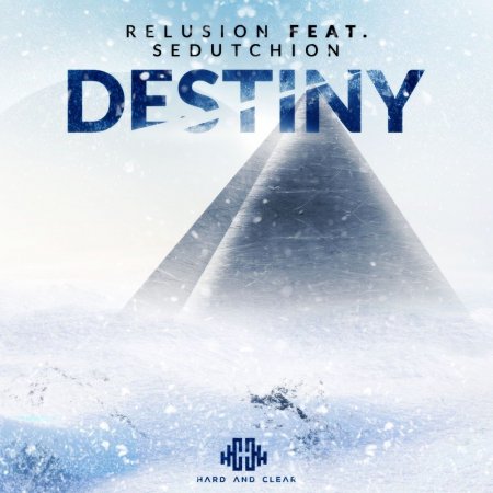 Relusion feat. Sedutchion - Destiny (Original Mix)