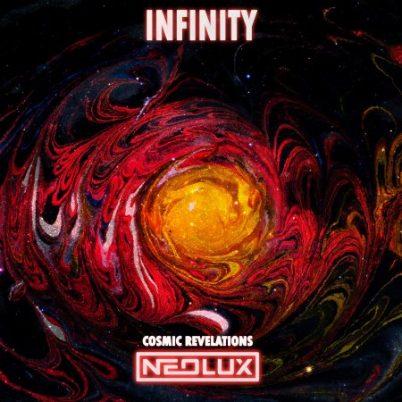 Neolux - Infinity (Cosmic Revelations Pro Mix)