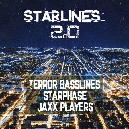 Terror Basslines, Starphase & Jaxx Players - Starlines 2.0 (Original Mix)