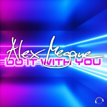 Alex Megane - Do It With You (Mindblast & Studi Remix)