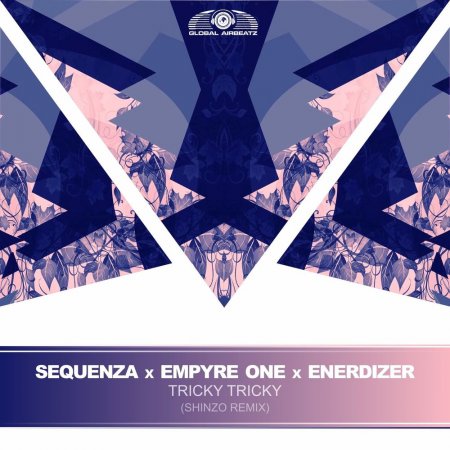 Sequenza x Empyre One x Enderdizer - Tricky Tricky (Shinzo Extended Remix)
