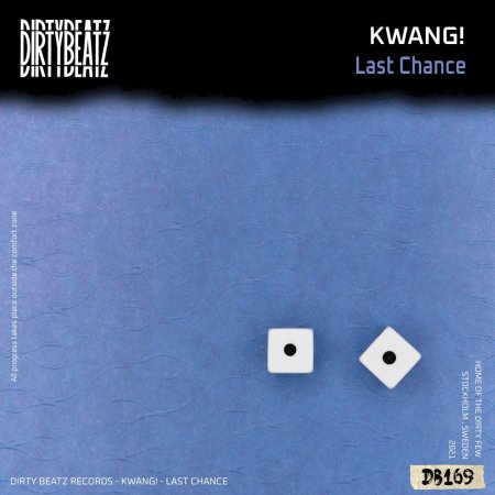 KWANG! - Last Chance (Original Mix)