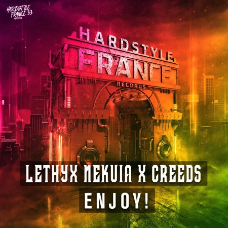 Lethyx Nekuia & Creeds - ENJOY