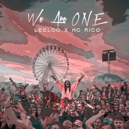 LeeLoo - We Are One (Extended Version)