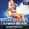 Royal Gigolos - California Dreamin' (Eugene Star Radio Edit)