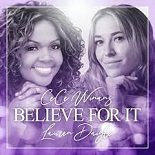 CeCe Winans, Lauren Daigle - Believe For It (Original Mix)