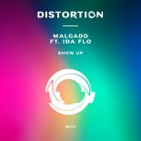 Ida fLO, Malgado - Show Up (Original Mix)