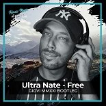 Ultra Nate - Free (Giovi MMXXI Bootleg)
