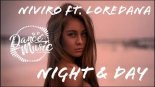 NIVIRO ft. Loredana - Night & Day (Pancho DJ & SNK Maranza Edit)2k21