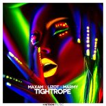 Maxam x Lizot feat. Marmy - Tightrope