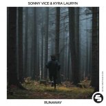 Sonny Vice & Kyra Lauryn - Runaway (Extended Mix)