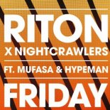 Riton x Nightcrawlers feat. Mufasa & Hypeman & Khia - Friday (Alexey Gavrilov Mashup)