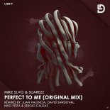 Mike Slvg & Suarezz - Perfect To Me (Juan Valencia Remix)