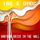 Iag & Omoc - Another Brick In the Wall (Bow Chi Bow Mix)