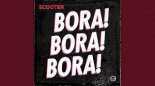 Scooter - Bora Bora Bora (Club Remix 2021)