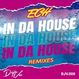 Ech - In Da House (Viktor Varela Remix)
