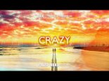 BBX feat. Tony T & Alba Kras - Crazy (Fiszu & Nexo Bootleg 2021)