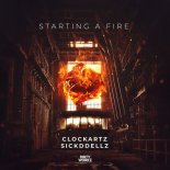Clockartz & Sickddellz - Starting a Fire (Extended Mix)