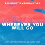 Ben Rainey feat. Miranda Myles - Wherever You Will Go