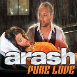 Arash - Pure Love (DJ KUBOX BOOTLEG)