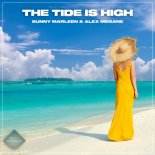 Sunny Marleen & Alex Megane - The Tide Is High (Extended)