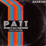 Sharam - Party All The Time (Freedom Club Mix)