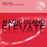 Andy Cain - When Angels Respond (Extended Mix)