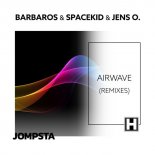 Barbaros & Spacekid & Jens O. - Airwave (André Wildenhues Extended Remix)