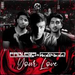 Fablers & HackeDJackerz - Your Love (Extended Mix)