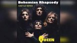 Queen - Bohemian Rhapsody 2021 (KaktuZ RemiX)