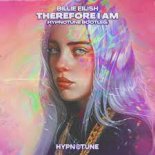 Billie Eilish - Therefore I am (Music For Humans Bootleg)